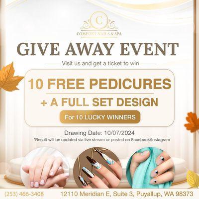 GIVEAWAY EVENT 

 Ready to treat yourself to a relaxing pedicure? 
 Visit Comfort Nail & Spa and grab a ticket for a chance to