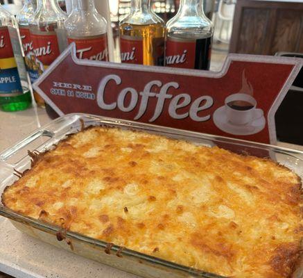 Hash brown casserole, get it while you can. Sells out fast. Homemade.