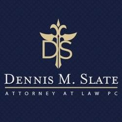 Dennis M. Slate, Attorney at Law