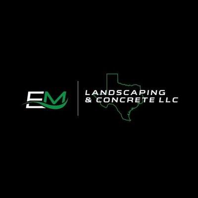 EM Landscaping & Concrete