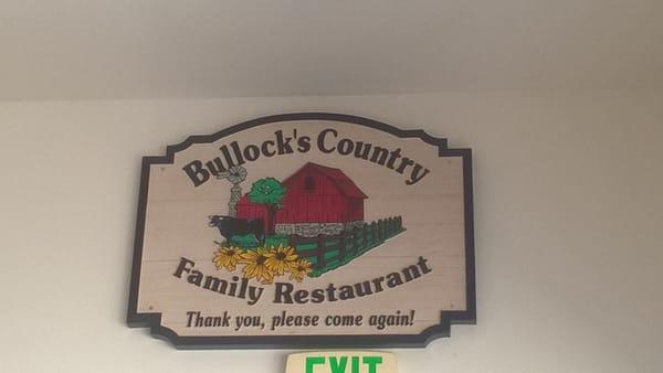 Now leaving Bullock's Country Family Resturaunt.