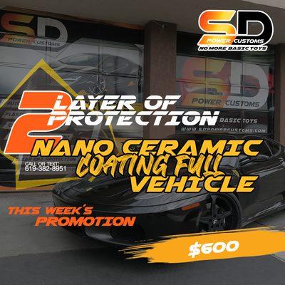 Promotion Nano ceramic coating full vehicle  Call or Text: 619-382-8951