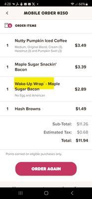 My order that clearly says Wake Up wrap.