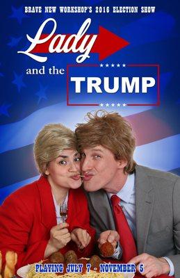 Lady and the Trump - our 2016 Election Show