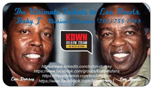 Lon Dorsey & Lou Rawls KDWN 101.5 / 720 AM