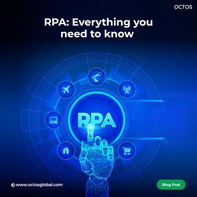 RPA - Everything you need to know | Octos Global