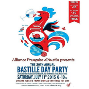 ALLIANCE FRANCAISE D"AUSTIN 20th BASTILLE DAY FUNDRAISER & ANNIVERSARY