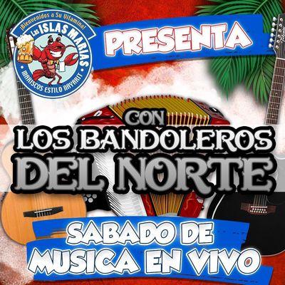 Sábados Norteños!!! 7 a 11 pm.