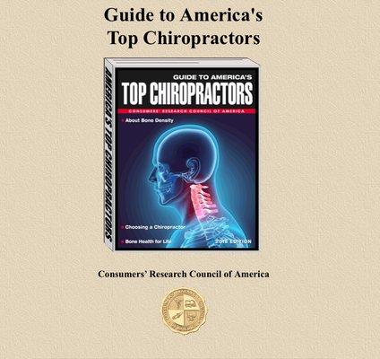 On the list of America's Top Chiropractors by Consumers' Research Council of America since 2010