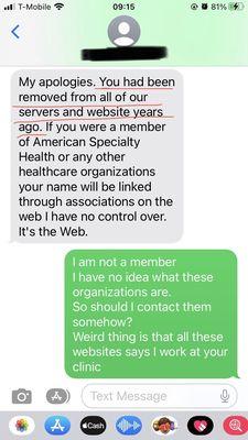 He texted me he deleted my info from his website years ago, means he had my info