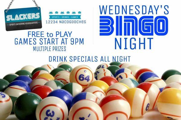 Bingo night free play Slackers Sports Bar Naco Sports Bar, Bar, Video Arcade, Night Club 12234 Nacogdoches Road San Antonio, ...