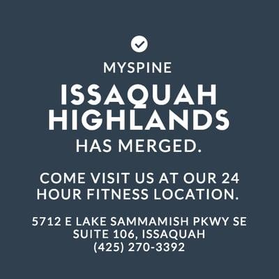 mySpine Issaquah Highlands has merged with our 24 Hour Fitness location, just down the hill...