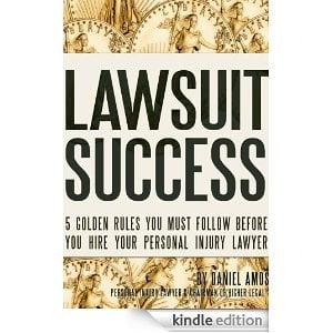 Get a FREE copy of Lawsuit Success and learn how to save on attorney fees.