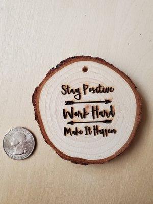 Stay positive work hard make it happen 2.5 wood circle