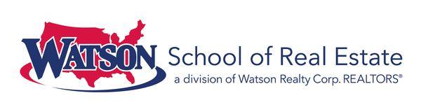 Watson School of Real Estate a division of Watson Realty Corp. REALTORS®