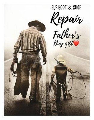 Father's Day Boot Repair