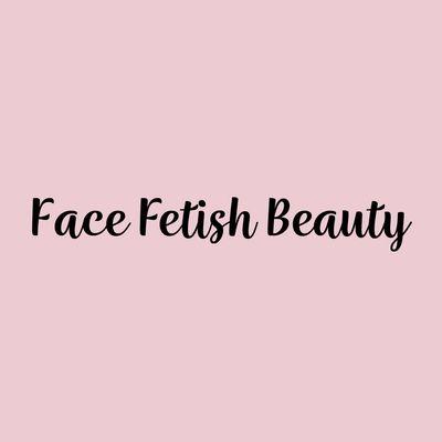 Face Fetish Beauty