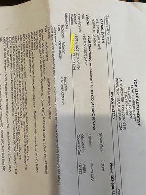 First 2 pics are invoices from Top Line; had water pump and thermostat replaced. 3rd pic is after my car broke down AGAIN with same issues.