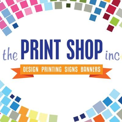 The Print Shop! Your one stop Print and Sign shop.