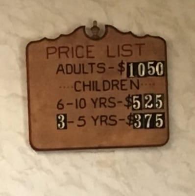 Current prices, but they didn't charge for our kids since they barely ate which I thought was very nice.