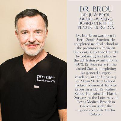 DR. JUAN BROU AWARD WINNING BOARD CERTIFIED PLASTIC SURGEON