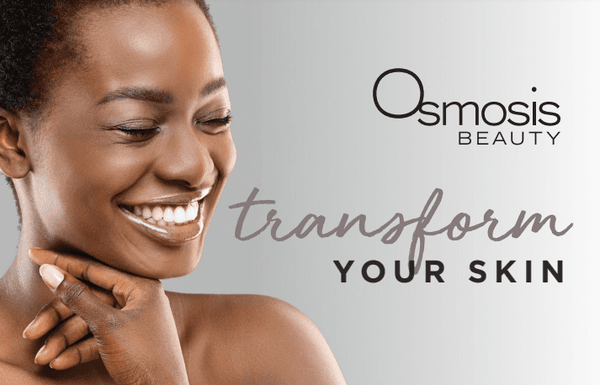 Transform your skin!