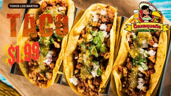 Tacos Tacos Tacos $1.99 all day Tuesday...