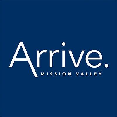 Arrive Mission Valley