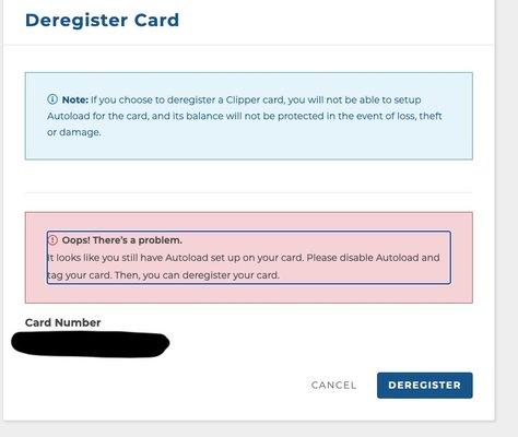 I can't deregister the card unless I turn off autoload. What moron decided to make autoload a requirement to deregistering!!