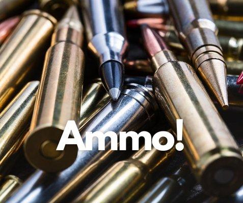 Ammunition.  Ammo store.  For everyone near Sneads Ferry, we have ammo.  Get some now!  Shortage coming!