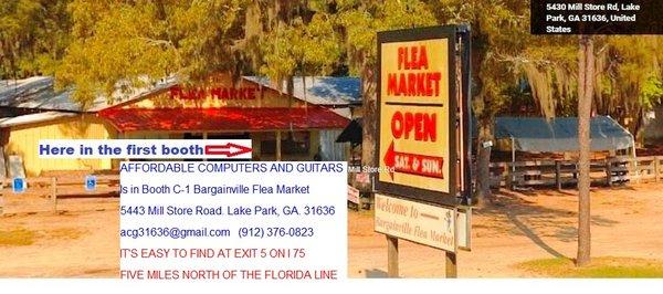 AFFORDABLE COMPUTERS AND GUITARS
Is in Booth C-1 Bargainville Flea Market
5465 Mill Store Road.
Lake Park, GA. 31636