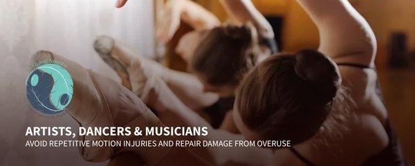 Dancers and other active artists - avoid repetitive motion injuries and other injuries and repair damage from overuse