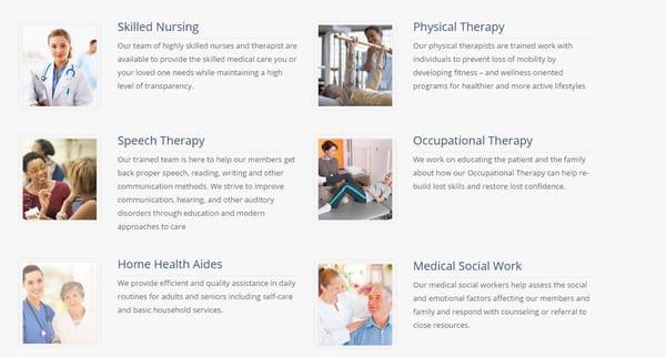 Skilled Nursing; Physical Therapy; Speech Therapy; Occupational Therapy; Home Health Aides; Medical Social Work