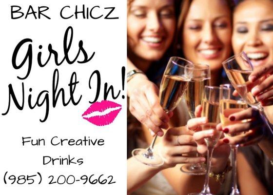 Invite BAR CHICZ to your girls night in!