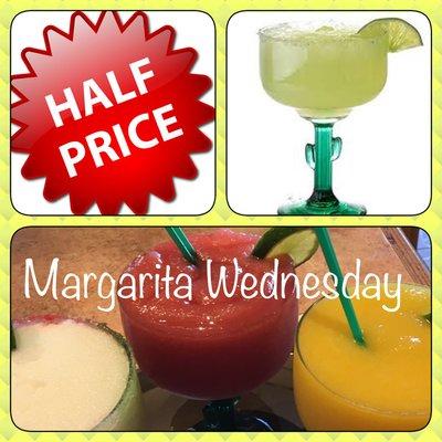 Margarita Wednesday  1/2 Price