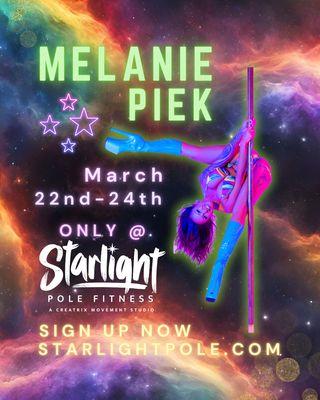 The AMAZING Melanie Piek is coming to Starlight! Sign up NOW!