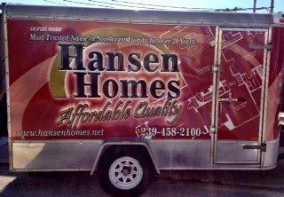 New wrap on our Hansen Homes trailer!