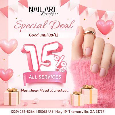 SPECIAL DEAL  
15% OFF All Services until 08/12

 Get pampered with incredible savings at Nail Art By Anna!