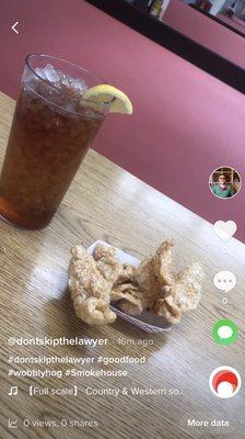 Pork rinds, Eastern North Carolina barbecue sauce and cold Ice tea!