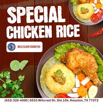 How about delicious special chicken rice?
 
  Special aromatic chicken rice
  Tender, juicy chicken meat
  Flavorful dipping sauce