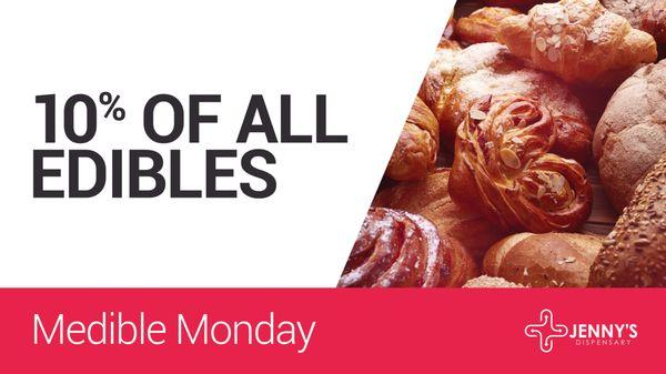 Medible Monday - 10% OFF ALL EDIBLES. To order delivery or in-store pickup, visit www.jennysdispensary.com