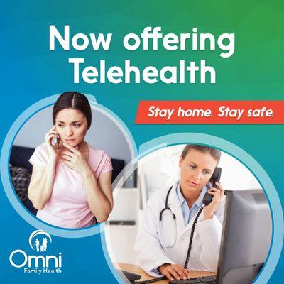 We are now offering telehealth services to all Omni patients.