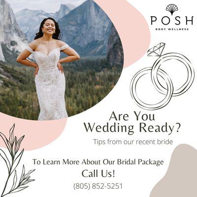 Are you wedding ready? Call us to find out how we can help you feel and look your best on your wedding day!