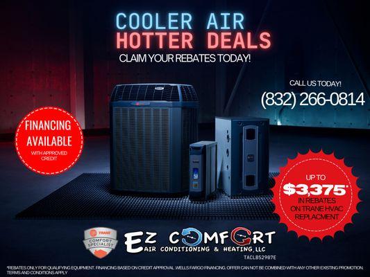 Cooler days, hotter deals! Get up to $3,375* in rebates with a new Trane HVAC system installation. Call us today to book your free estimate