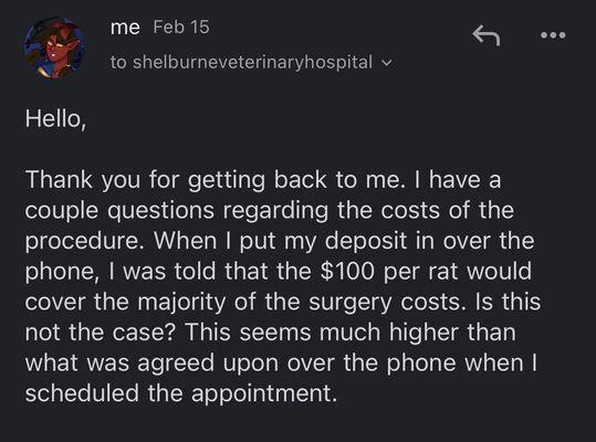 An email sent from me to the vet clinic. I'm asking about the price difference between the estimate and what I was told on the phone.