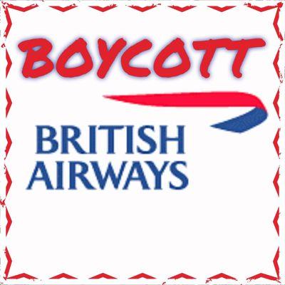 Also, their workers are on strike because British Airways treats them like garbage!