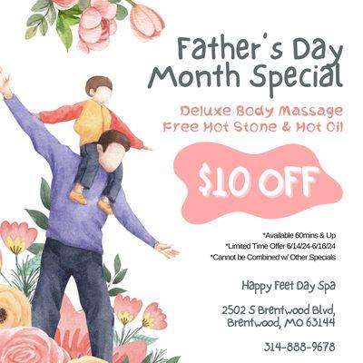 Father's Day Month Special 
Deluxe Body Massage
Free Hot Stone & Hot Oil
$10 OFF
*Available 60mins & Up
*Limited Time Offer