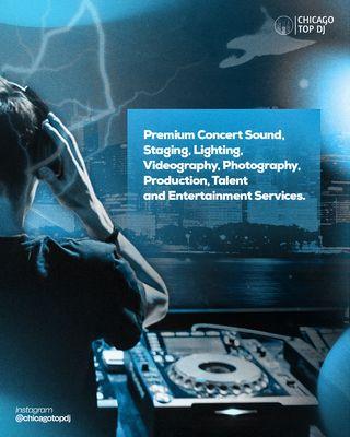 Benefit from Premium Talent, Stage, Sound & Lightening when booking with Chicago Top DJ & Entertainment!