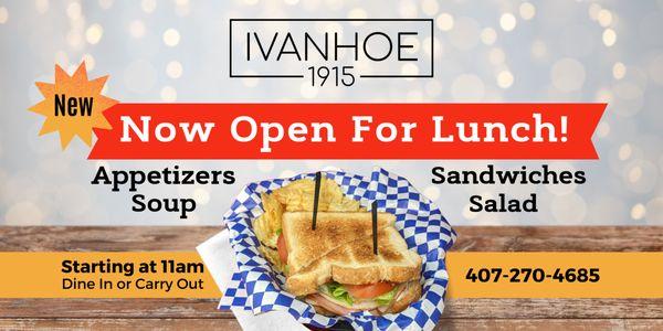 Ivanhoe is now open for LUNCH!