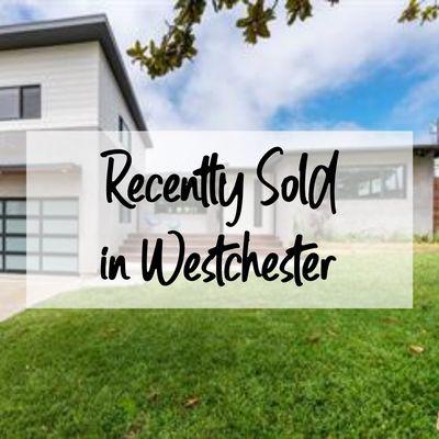 Recently sold listings in Westchester can be found on our website at https://www.siliconbeachedge.com/sold-westchester.